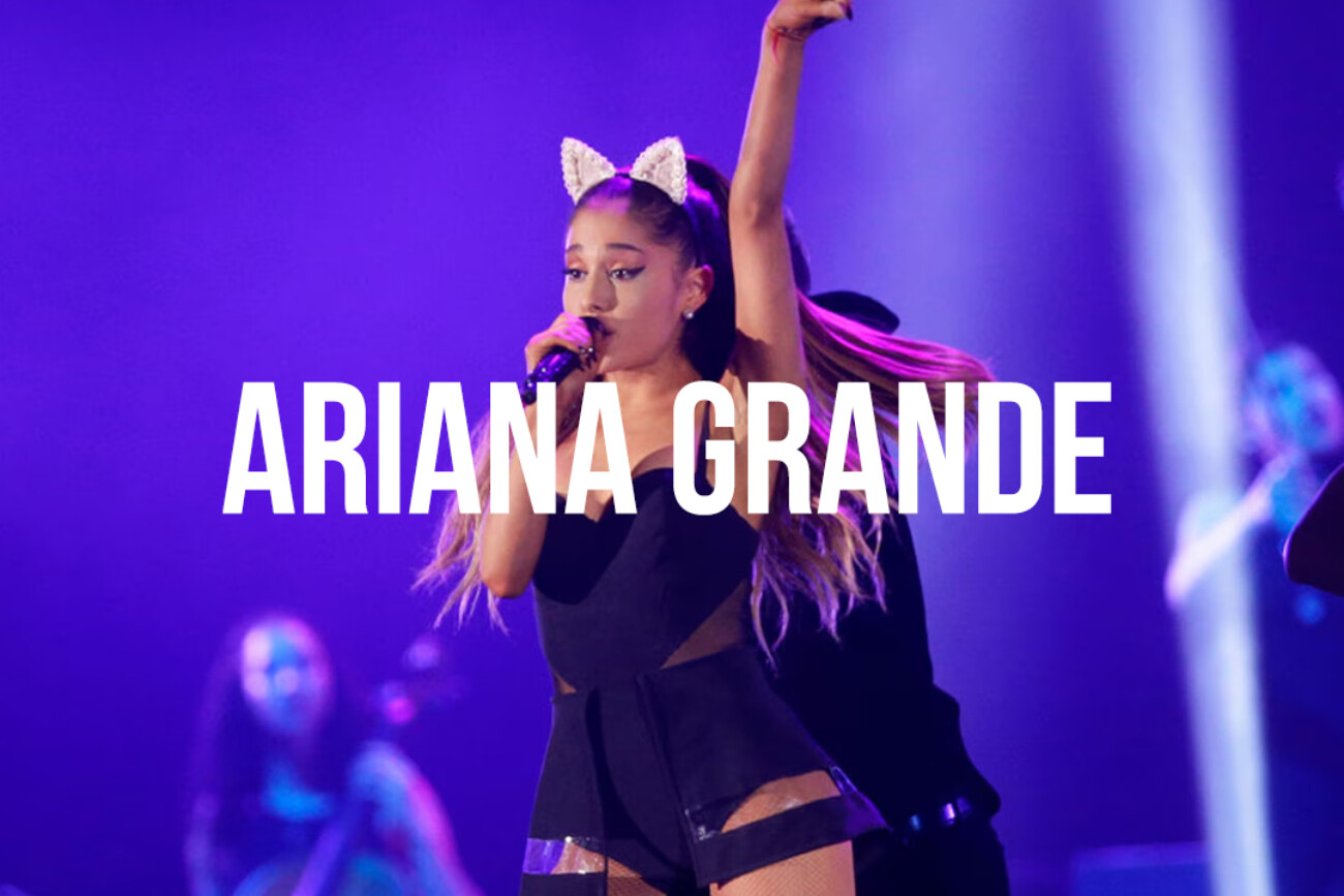ARIANA GRANDE